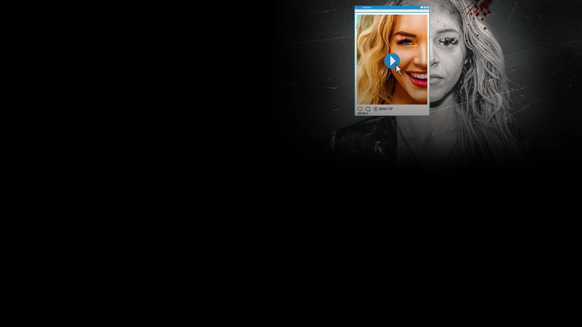 OnlyFans: sesso, soldi e sangue