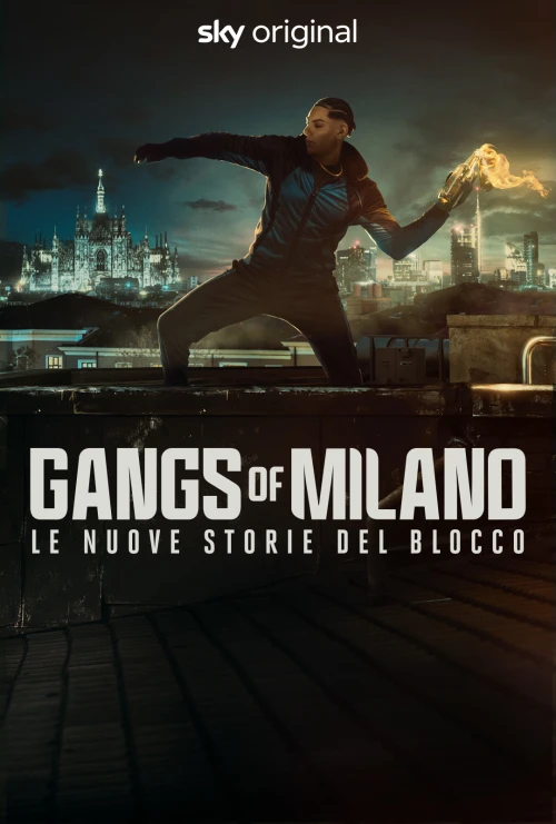 Gangs of Milano - Le nuove storie del Blocco