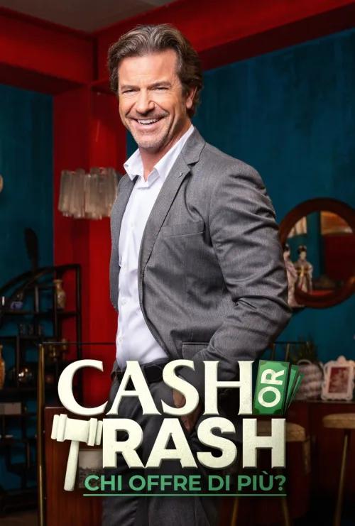 Cash or Trash - Chi offre di più?