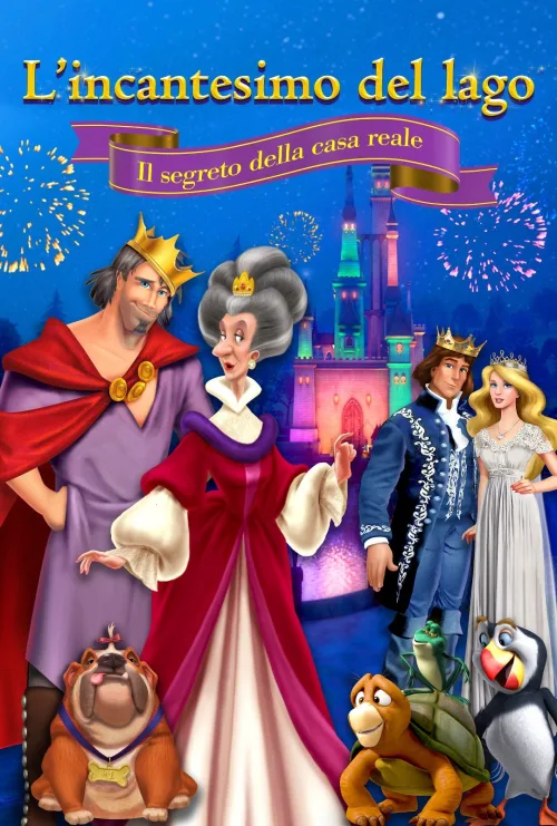L'incantesimo del lago - Il segreto della Casa Reale