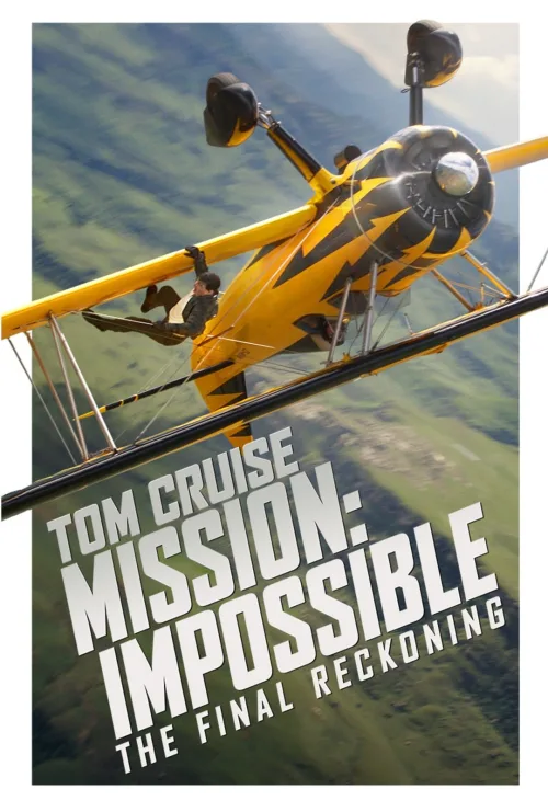 Mission: Impossible - The Final Reckoning