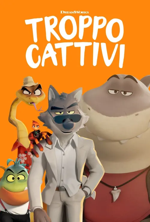 Troppo cattivi
