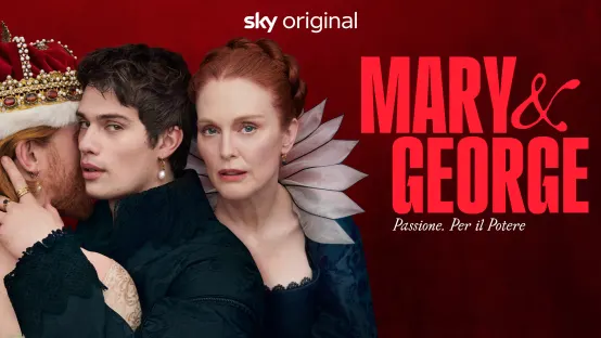 Il Cast di Mary & George la nuova serie Tv con Julianne Moore 