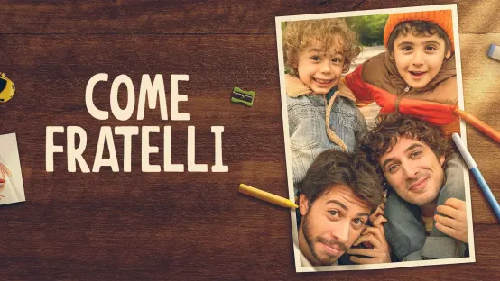 Come fratelli
