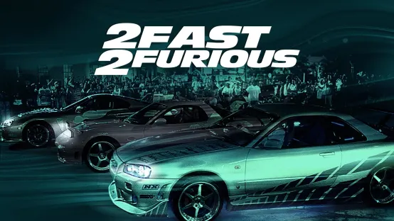 2 Fast 2 Furious