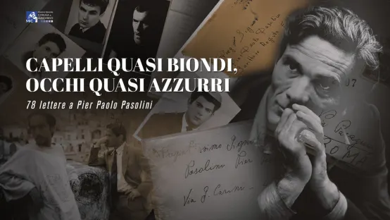 78 lettere a Pier Paolo Pasolini