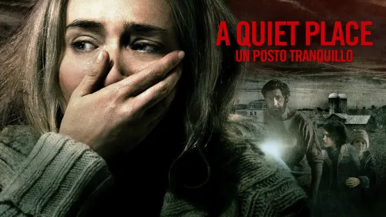 A Quiet Place - Un posto tranquillo