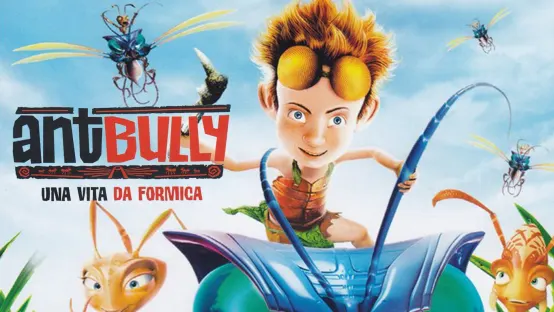 Ant Bully - Una vita da formica
