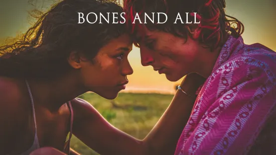 Bones and All