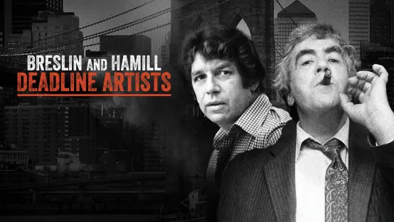 Breslin and Hamill: Deadline Artists