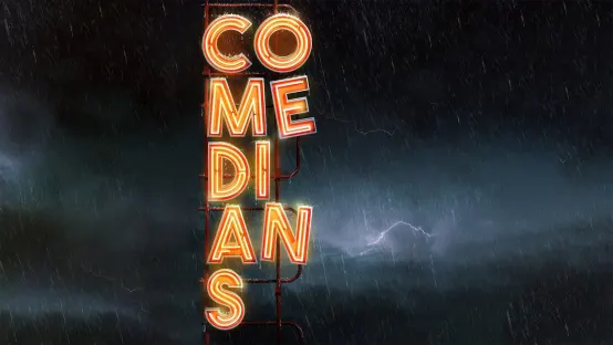 Comedians