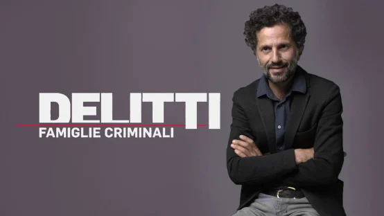 Delitti: famiglie criminali