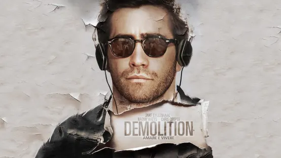 Demolition: Amare e vivere