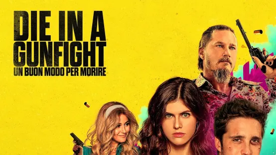 Die in a Gunfight: Un buon modo per morire