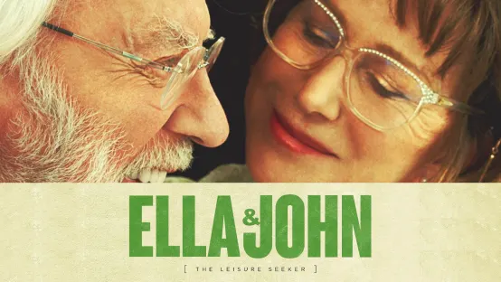 Ella & John: The Leisure Seeker