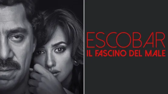 Escobar - Il fascino del male