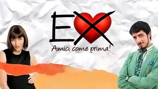 Ex - Amici come prima!