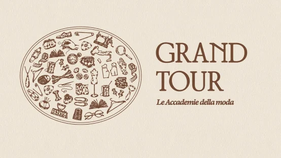 Grand Tour. Le Accademie Della Moda