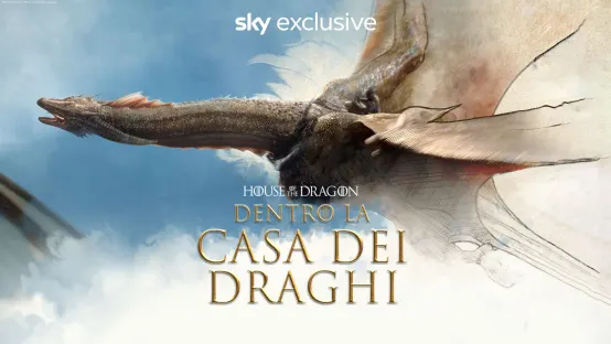 House of the Dragon: dentro la casa dei draghi
