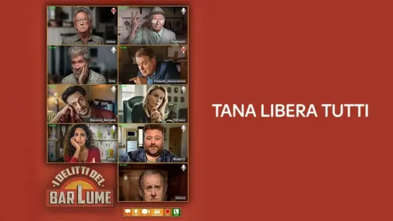 I delitti del BarLume - Tana libera tutti