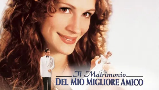 Il matrimonio del mio migliore amico