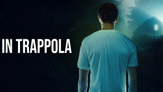 In trappola