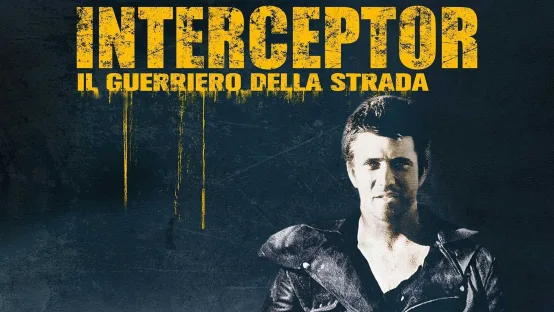 Interceptor, il guerriero della strada