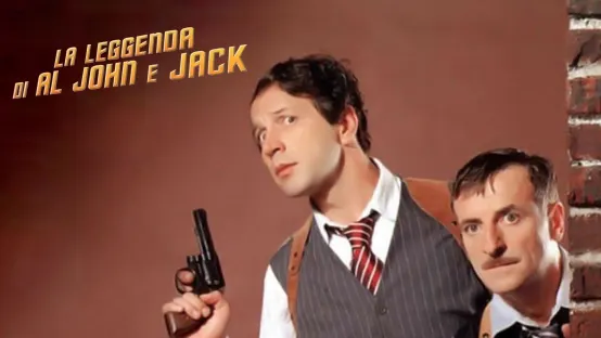 La leggenda di Al, John e Jack