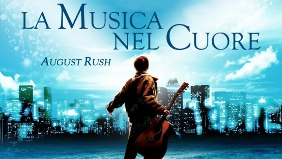 La musica nel cuore - August Rush