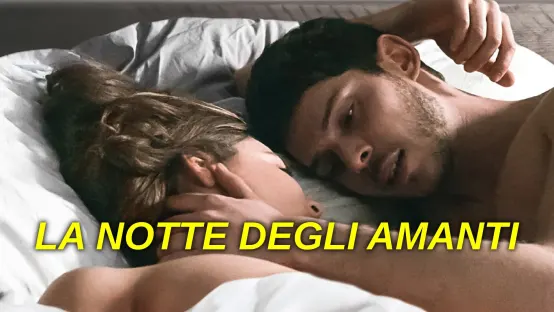 La notte degli amanti