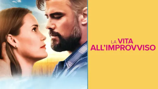 La vita all'improvviso