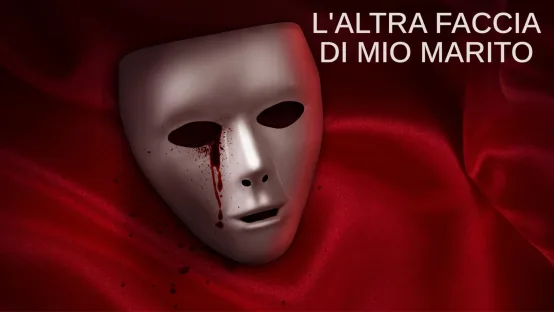 L'altra faccia di mio marito