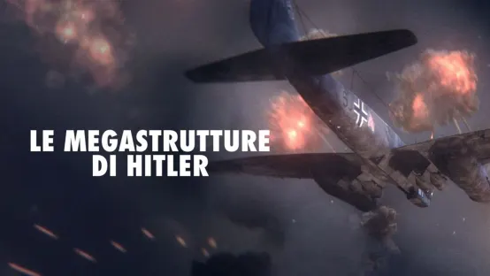 Le megastrutture di hitler