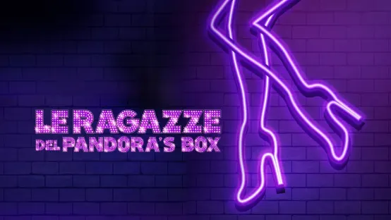 Le ragazze del Pandora's Box