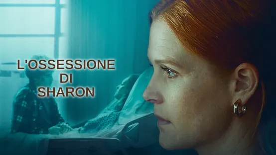 L'ossessione di Sharon
