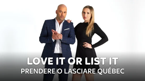 Love It or List It - Prendere o lasciare Québec
