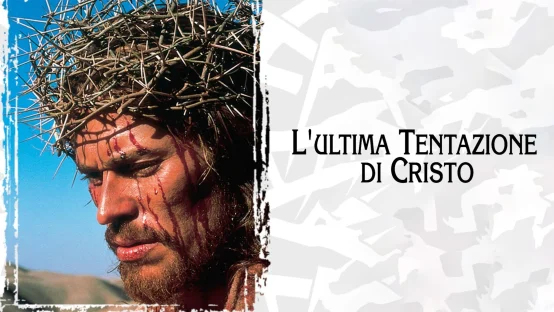 L'ultima tentazione di Cristo