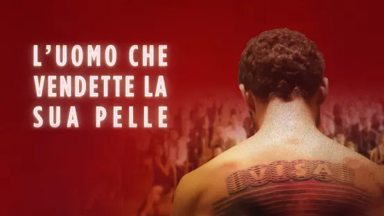 L'uomo che vendette la sua pelle