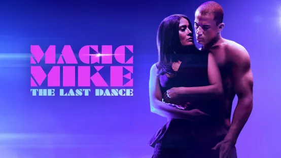 Magic Mike - The Last Dance