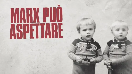 Marx può aspettare