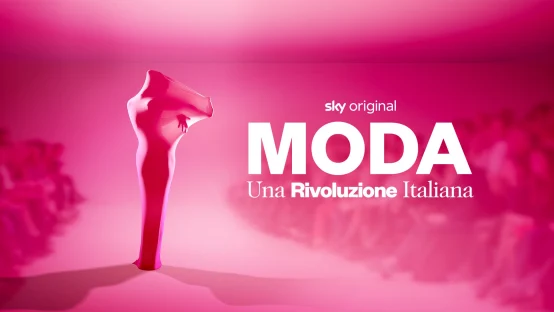 Moda - Una Rivoluzione Italiana