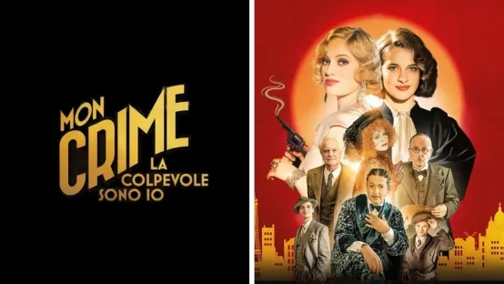 Mon Crime - La colpevole sono io