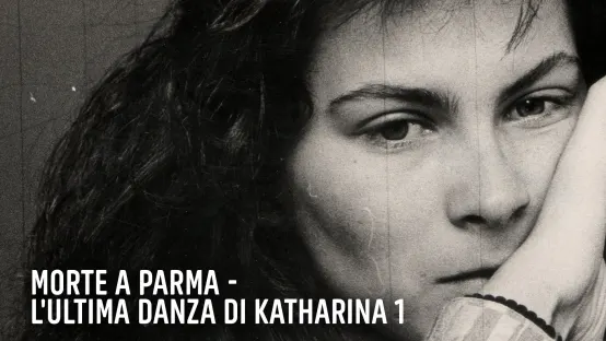 Morte a Parma - L'ultima danza di Katharina