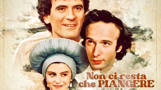 Non ci resta che piangere