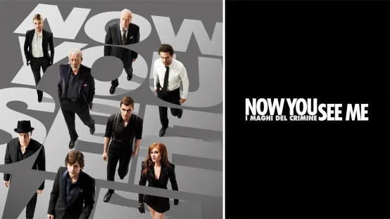 Now you see me - I maghi del crimine