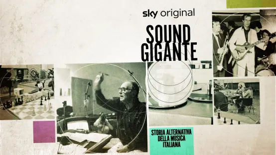 Sound gigante - Storia alternativa della musica italiana