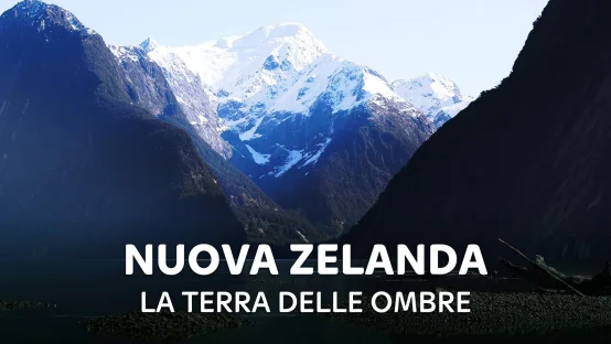 Nuova Zelanda - La terra delle ombre