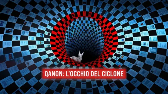 QAnon - L'occhio del ciclone