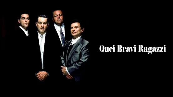 Quei bravi ragazzi