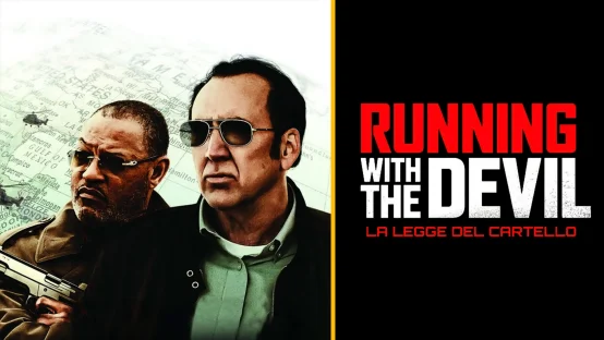 Running with the Devil – La legge del cartello